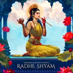 Sajanka & Shanti Pepole - Radhe Shyam 170BPM