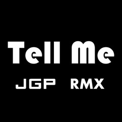 Tell Me - John G Paul RMX