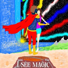 I See Magic