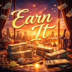 Earn It