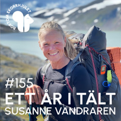 155.Ett år i tält - Susanne vandraren