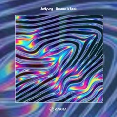 JuHyung - Bounce Is Back (Extended Mix)