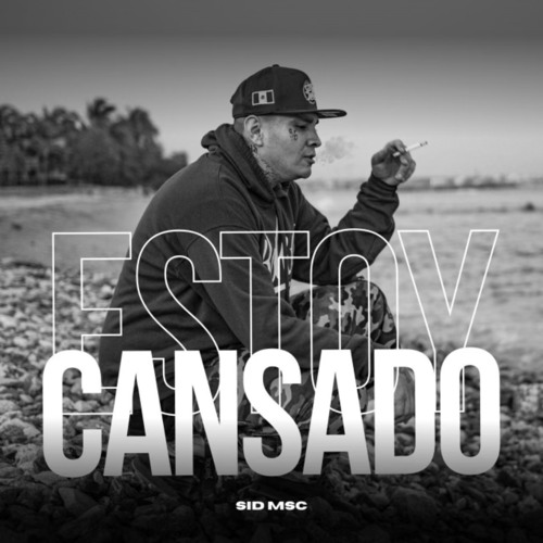 Stream Estoy Cansado by Sid Msc | Listen online for free on SoundCloud