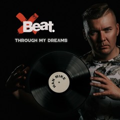 Han Mike -Throught My Dreams Ep.11 X Beat Radio