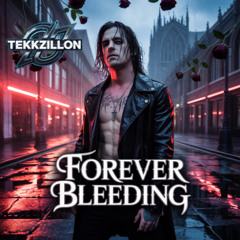 Forever Bleeding