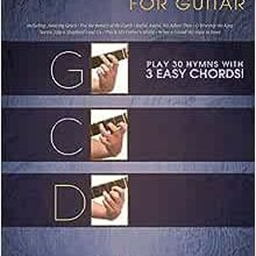 Stream ( vP3g ) 3Chord Hymns for Guitar Play 30 Hymns with 3 Easy