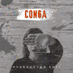 Gloria Estefan, Miami Sound Machine - Conga (RYDNSHOTGN Edit)