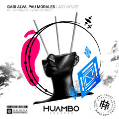 Gabi Alva , Pau Morales - Lady House (Radio Edit)