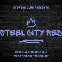 Steel City Red - Quicksilver Freestyle (Prod. By Pennies Make Dollars)_mastered