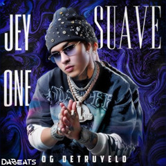 Jey One, OG DETRUYELO, DaBeats - Suave (Intro & Outro)