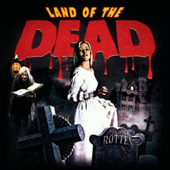 LAND OF THE DEAD ( +FREE KIT )