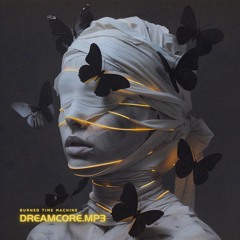 Dreamcore.mp3