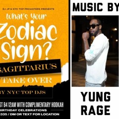 12.3.20 @DJYUNGRAGE WHATS YOUR ZODIAC SIGN ? SAG TAKEOVER