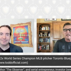 Todd Stottlemyre, 2x World Series Champion MLB pitcher, author The Observer, entrepreneur, investor