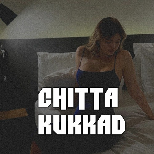 Chitta Kukkad ( Lofi Remake ) HD Ofiicial Video siddat Manan Bhardwaj .mp3