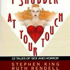 +READ#= I Shudder at Your Touch by: Michele Slung