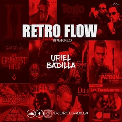 RETRO FLOW - DJ URIEL BADILLA