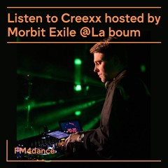 Creexx hosted by Morbit Exile @ FM4 La Boum de Luxe
