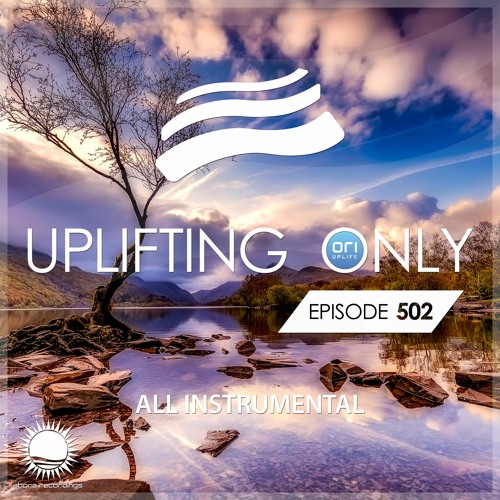 Uplifting Only 502 (Sept 22, 2022) [All Instrumental] {WORK IN PROGRESS}