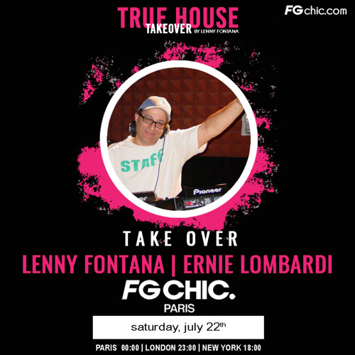 Stream TRUE HOUSE TAKEOVER BY LENNY FONTANA AVEC ERNIE LOMBARDI by Radio FG  | Listen online for free on SoundCloud