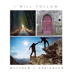 I Will Follow