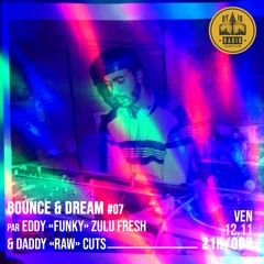 Bounce and Dream #07 - présente : Ron Hardy et le Music Box Face A -  12/11/2021