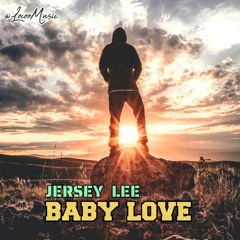 BABY LOVE REMIX