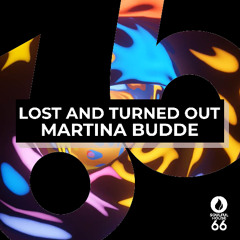 Lost And Turned Out (Extended Mix) Martina Budde  1 WEEK FREE DOWNLOAD