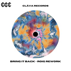 Bring it back - Roig rework