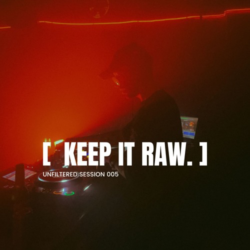 [ UNFILTERED SESSIONS: 005 - SWRN ]