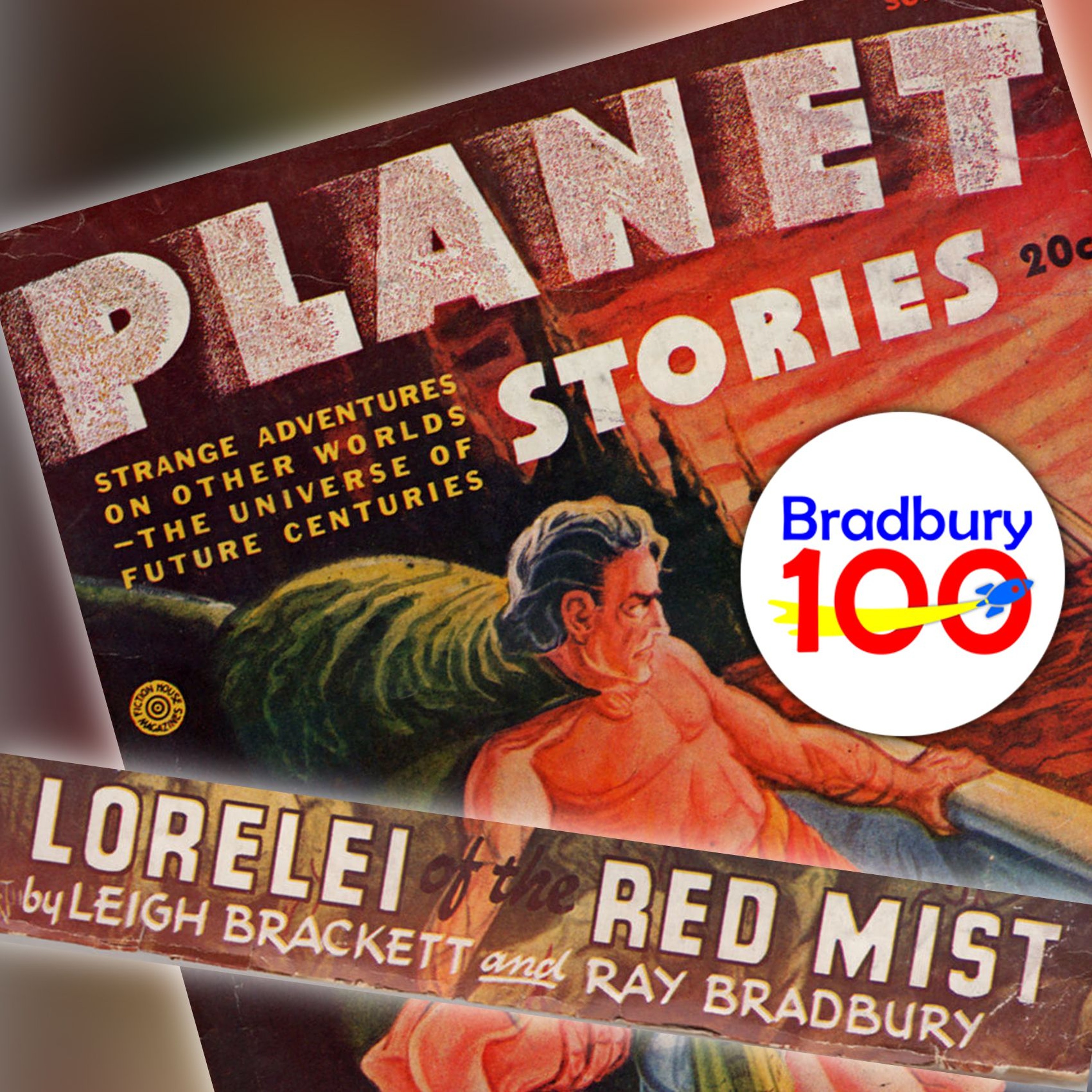 Bradbury 100 - Episode 62 - Ray Bradbury and Leigh Brackett thumbnail