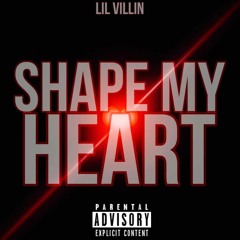 Shape Of My Heart - Lil VilliN (Prod By. Apollo V)