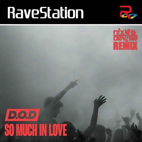 D.O.D - So Much in Love ( NIXY & DeVISe Donk Remix ) 2024