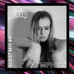 Guest Mix #06 NYMPHICS
