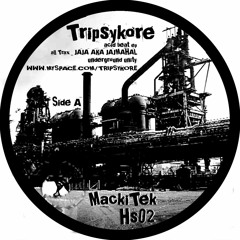 MackiTek HS 02 - A2 - Jaja Tripsykore - Beat The 6TM