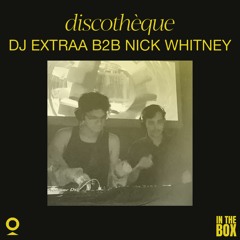 [ITBLIVE02] In The Box X Zelosaudio : Extraa B2B Nick Whitney