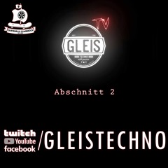 GLEIS TV - Abschnitt 2