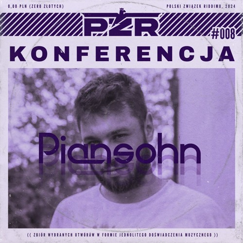 KONFERENCJA #008 - Piansohn
