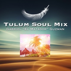 Tulum Soul Mix