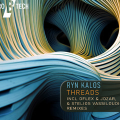 Ryn Kalos - Threads - (Stelios Vassiloudis Reinterpretation) SC Snippet