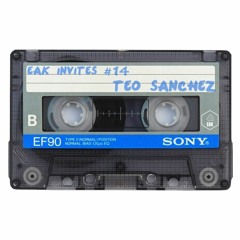 EAK Invites #14 Teo Sánchez