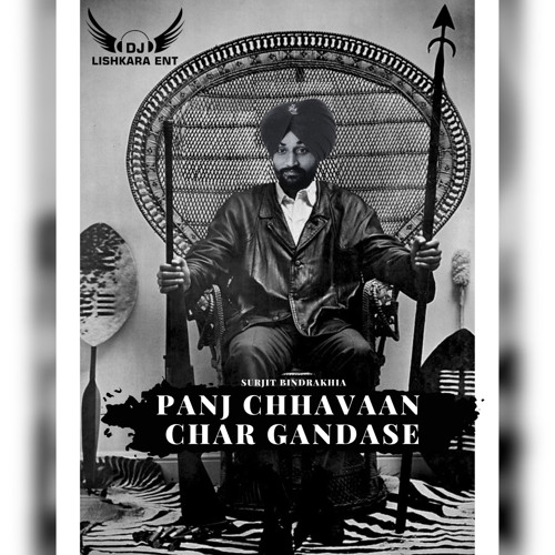 PANJ CHHAVAAN CHAAR GANDASE - BOLIYAN - SURJIT BINDRAKHIA - DJ LISHKARA