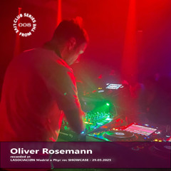 LFTC Series 008 - Oliver Rosemann at LASOCIACIØN Madrid | 29.03.2025