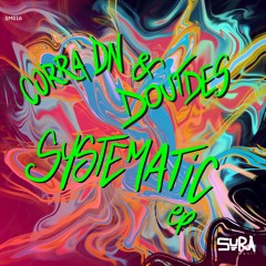 Corra DN , Doutdes - Systematic (Original Mix) - SURA Music