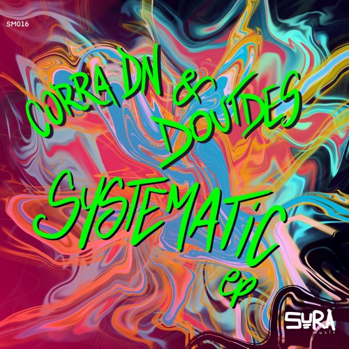 Corra DN , Doutdes - Systematic (Original Mix) - SURA Music