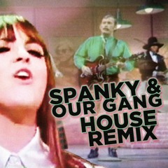 Spanky & Our Gang - Like To Get To Know You (MKNZ Remix)