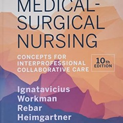 [Access] [KINDLE PDF EBOOK EPUB] Medical-Surgical Nursing: Concepts for Interprofessional Collaborat