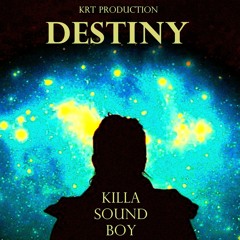 DESTINY (KRT Production)