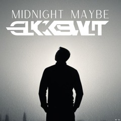 GLCKSWLT • Midnight Maybe