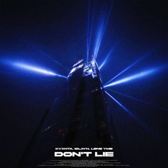w/ idlayn, løne yme - DONT LIE